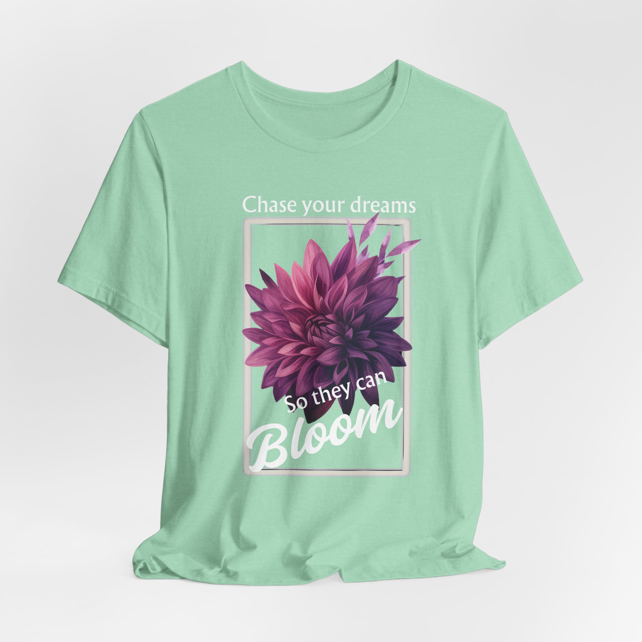 Chase Your Dreams Shirt, Motivational Unisex T-Shirt, Gift for Garden Lovers, Positive Vibes Apparel - Image 18